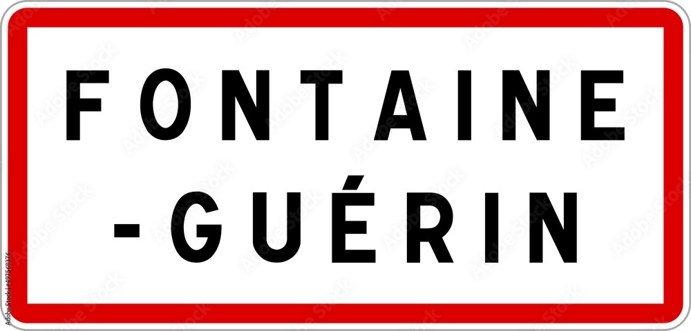 Panneau entrée ville agglomération Fontaine-Guérin / Town entrance sign Fontaine-Guérin