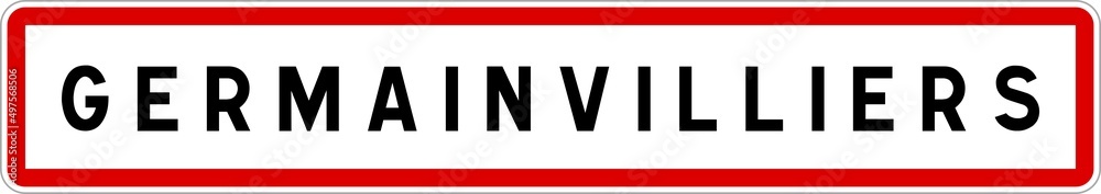 Panneau entrée ville agglomération Germainvilliers / Town entrance sign Germainvilliers Panneau entrée ville agglomération Germainvilliers / Town entrance sign Germainvilliers
