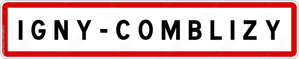 Panneau entrée ville agglomération Igny-Comblizy / Town entrance sign Igny-Comblizy Panneau entrée ville agglomération Igny-Comblizy / Town entrance sign Igny-Comblizy