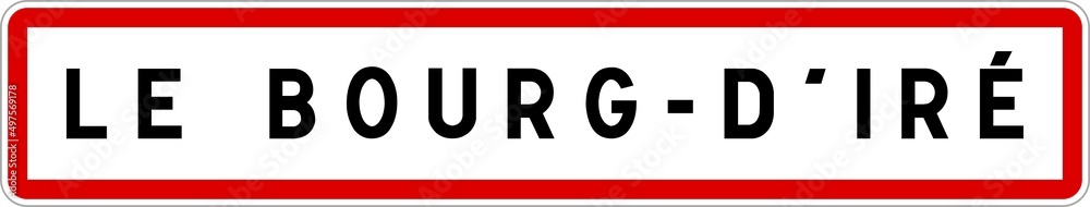 Panneau entrée ville agglomération Le Bourg-d'Iré / Town entrance sign Le Bourg-d'Iré Panneau entrée ville agglomération Le Bourg-d'Iré / Town entrance sign Le Bourg-d'Iré