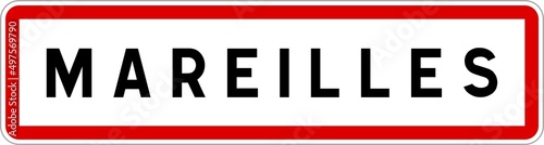 Panneau entrée ville agglomération Mareilles / Town entrance sign Mareilles