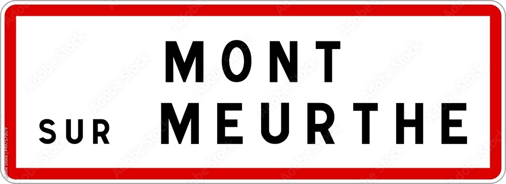 Panneau entrée ville agglomération Mont-sur-Meurthe / Town entrance sign Mont-sur-Meurthe Panneau entrée ville agglomération Mont-sur-Meurthe / Town entrance sign Mont-sur-Meurthe