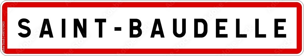 Panneau entrée ville agglomération Saint-Baudelle / Town entrance sign Saint-Baudelle Panneau entrée ville agglomération Saint-Baudelle / Town entrance sign Saint-Baudelle