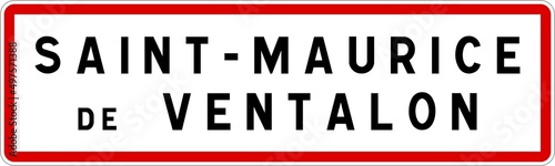 Panneau entrée ville agglomération Saint-Maurice-de-Ventalon / Town entrance sign Saint-Maurice-de-Ventalon