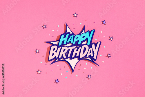 Happy Birthday word bubble. Message in pop art comic style