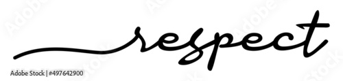 Respect Handwriting Black Lettering Calligraphy Banner. Greeting Card Vector Illustration.