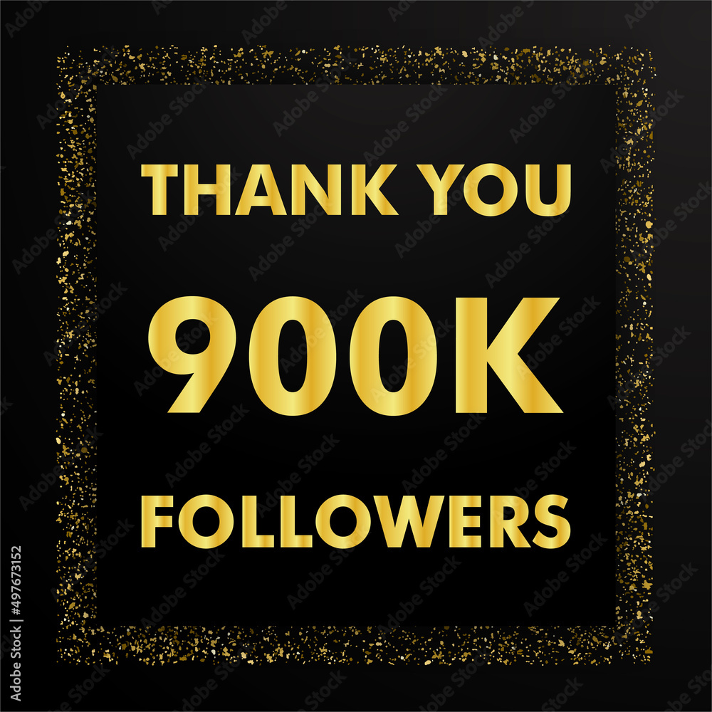Thank you followers peoples, 900k online social group, number of subscribers in social networks, the anniversary vector illustration set. My followers logo, followers achievement symbol design.