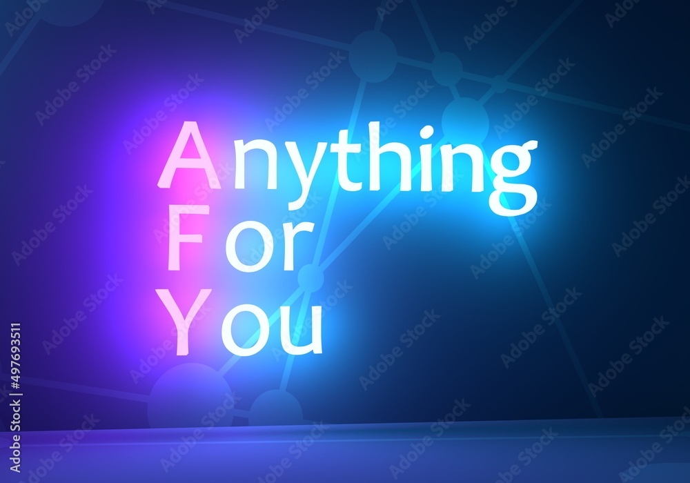 AFY - Anything For You acronym. Neon shine text. 3D Render