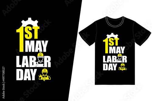 1st may labor day t-shirt design. Labor day t-shirt design vector. For t-shirt print and other uses.
