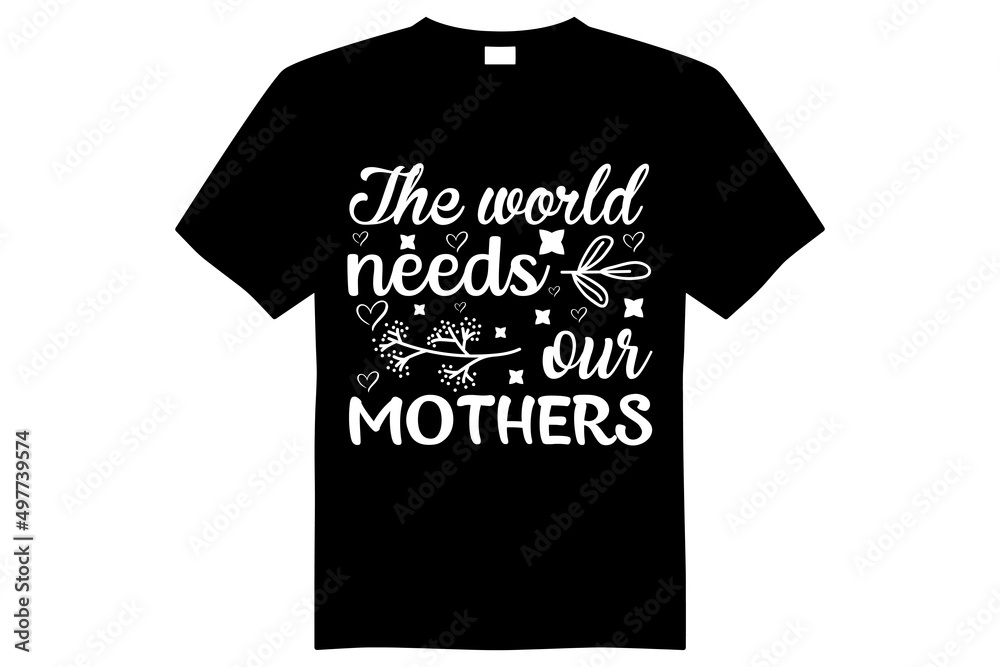 Mother's day t-shirt design