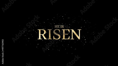 He Is Risen Text Animation Alpha Channel