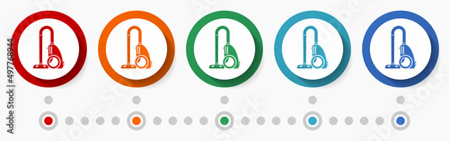 Vacuum cleaner, housework concept vector icon set, infographic template, flat design colorful web buttons in 5 color options