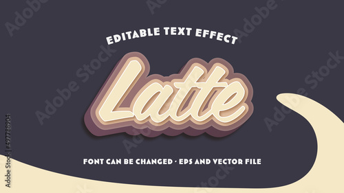 Latte Editable Text Effect for Coffee or Cafe Related Theme or Menu