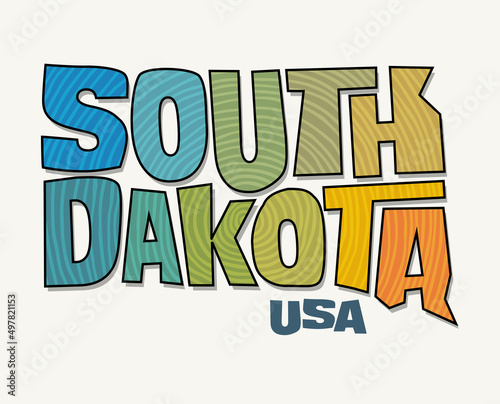 State of South Dakota with the name distorted into state shape. Pop art style vector illustration for stickers, t-shirts, posters, social media and print media.