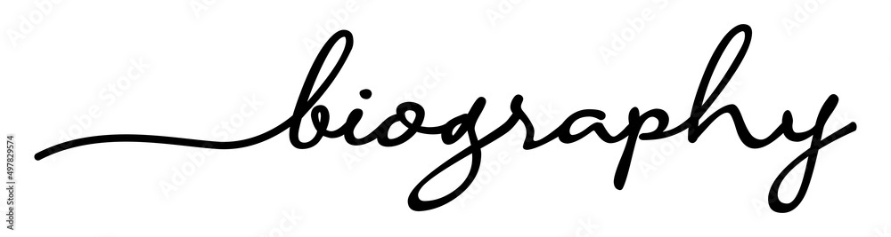 Biography Handwriting Black Lettering Calligraphy Banner. Greeting Card Vector Illustration. Biography Handwriting Black Lettering Calligraphy Banner. Greeting Card Vector Illustration.