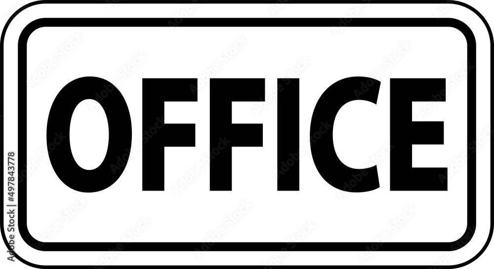 Office Sign On White Background Office Sign On White Background