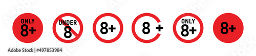 8 plus sign set. Eight. Age restrictions, censorship, parental control. Icon for content, movies and toys.
