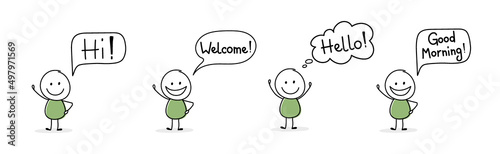 Happy stickman with speech bubble - welcome, hello, hi, good morning. Vector