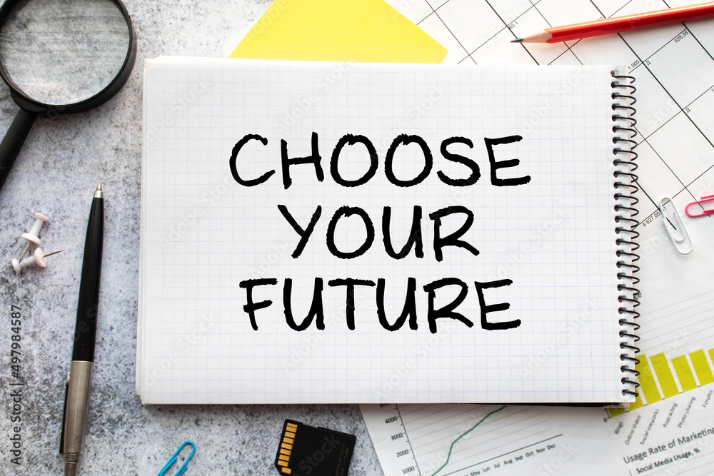 Card with text CHOOSE YOUR FUTURE on the pen box in the office. Diagram and white background. Card with text CHOOSE YOUR FUTURE on the pen box in the office. Diagram and white background.