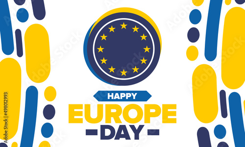 Europe Day. Annual public holiday in May. Is the name of two annual observance days - 5 May by the Council of Europe and 9 May by the European Union. Poster, card, banner and background. Vector