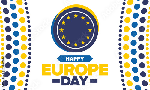 Europe Day. Annual public holiday in May. Is the name of two annual observance days - 5 May by the Council of Europe and 9 May by the European Union. Poster, card, banner and background. Vector