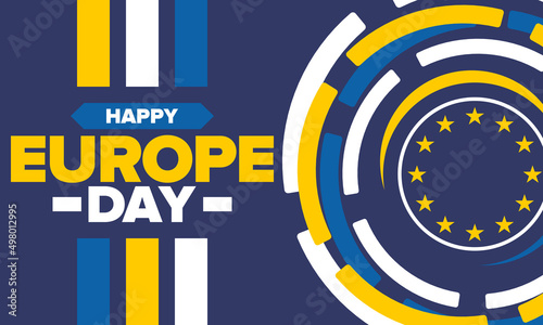 Europe Day. Annual public holiday in May. Is the name of two annual observance days - 5 May by the Council of Europe and 9 May by the European Union. Poster  card  banner and background. Vector