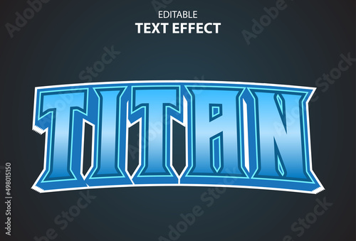 titan text effect with blue color editable. photo