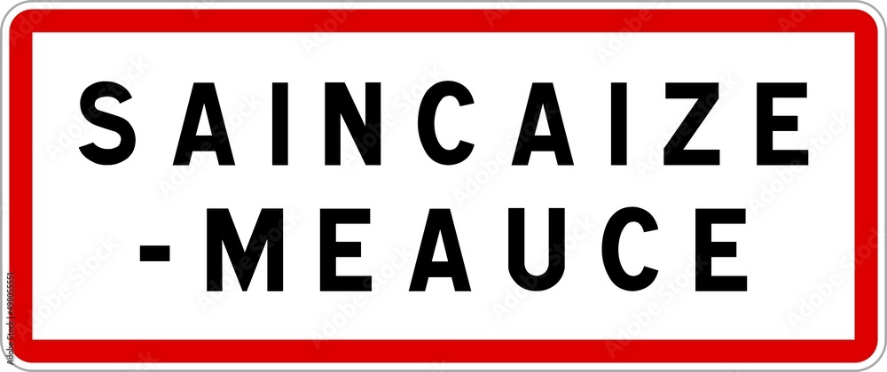 Panneau entrée ville agglomération Saincaize-Meauce / Town entrance sign Saincaize-Meauce