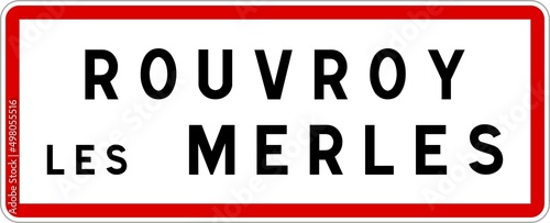 Panneau entr  e ville agglom  ration Rouvroy-les-Merles   Town entrance sign Rouvroy-les-Merles