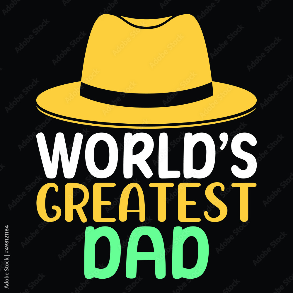 World’s greatest dad, Happy Father's day t-shirt print template, typography T shirt vector file. World’s greatest dad, Happy Father's day t-shirt print template, typography T shirt vector file.