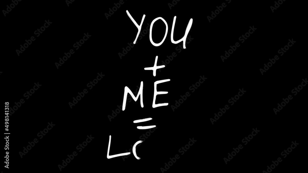 white chalk write on a black background the text you plus i equals love and hearts. animation, video. hand drawn in doodle style white chalk write on a black background the text you plus i equals love and hearts. animation, video. hand drawn in doodle style