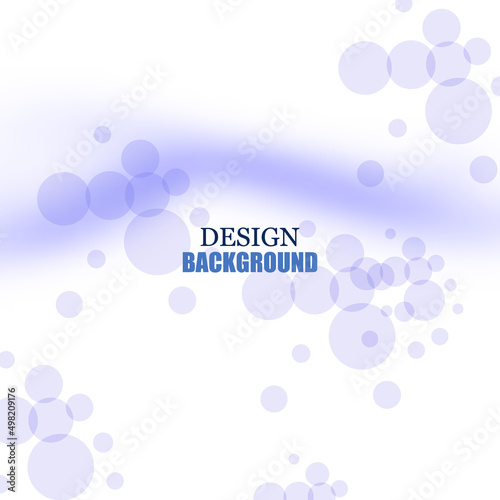 Blue abstract background with blue transparent circles, bokeh, design element