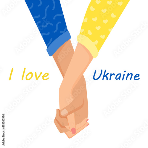 Female and male hand hold hands. Vector illustration of hands in support of Ukraine. Ukrainian flag. The inscription I love Ukraine can be changed.