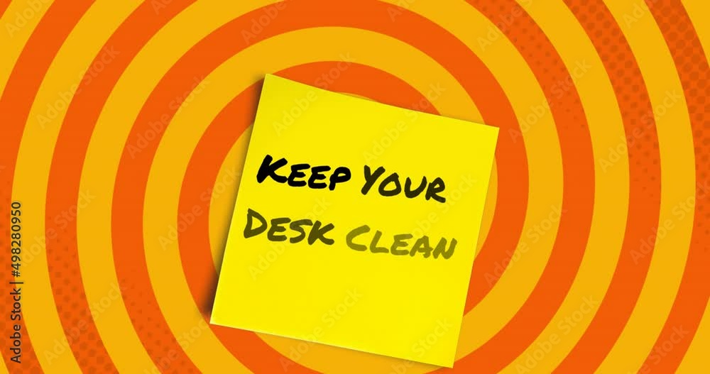 Animation of keep your desk clean note over orange and yellow spinning circles