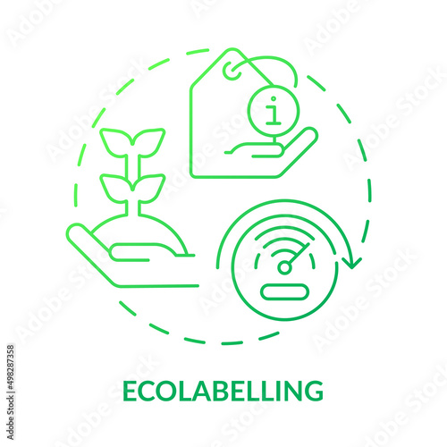 Ecolabelling green gradient concept icon. Sustainability standard. Tool of industrial ecology abstract idea thin line illustration. Isolated outline drawing. Myriad Pro-Bold font used
