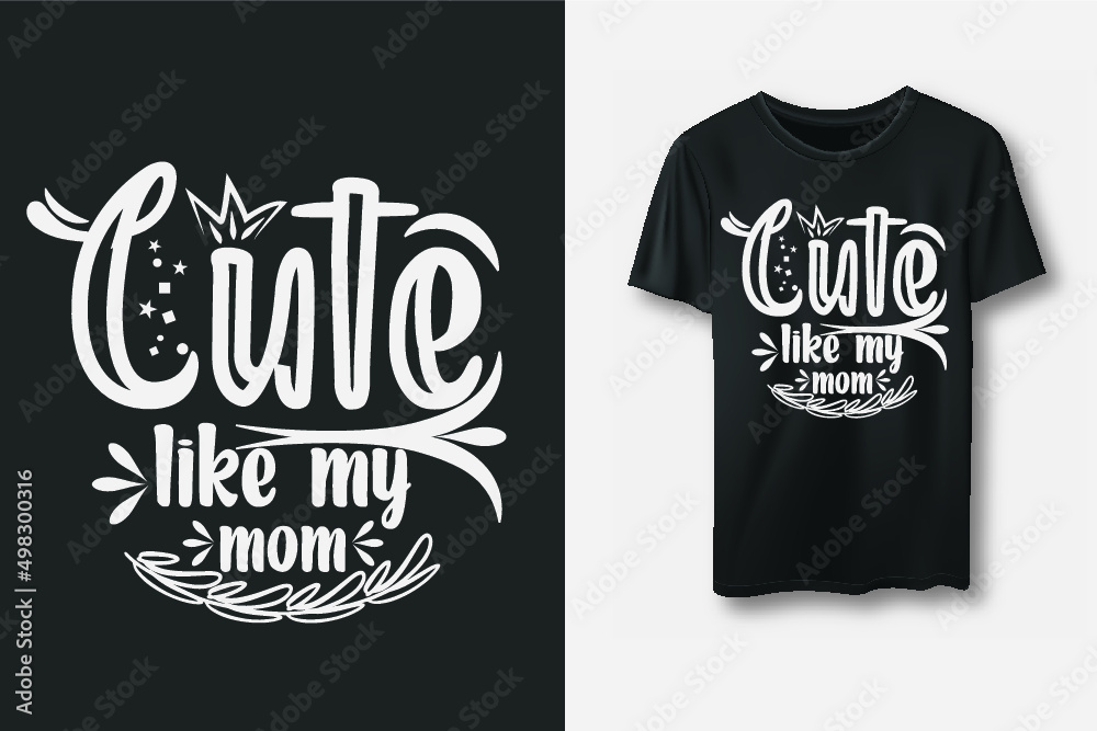 Mother’s Quotes T-shirt Design