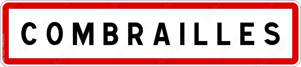 Panneau entrée ville agglomération Combrailles / Town entrance sign Combrailles Panneau entrée ville agglomération Combrailles / Town entrance sign Combrailles