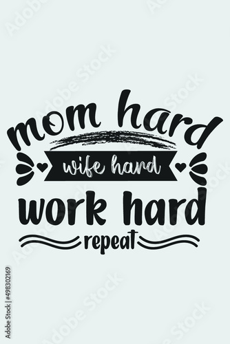 Mother   s Quotes T-shirt Design