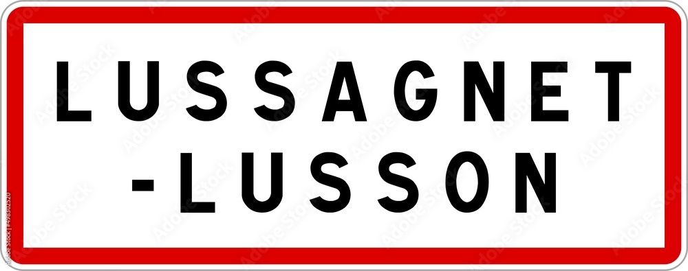 Panneau entrée ville agglomération Lussagnet-Lusson / Town entrance sign Lussagnet-Lusson
