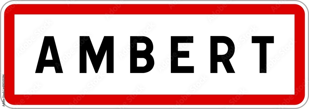 Panneau entrée ville agglomération Ambert / Town entrance sign Ambert