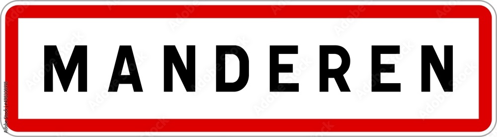 Panneau entrée ville agglomération Manderen / Town entrance sign Manderen Panneau entrée ville agglomération Manderen / Town entrance sign Manderen