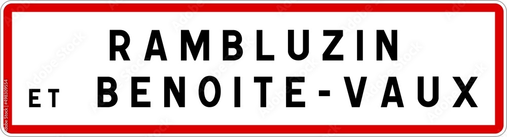 Panneau entrée ville agglomération Rambluzin-et-Benoite-Vaux / Town entrance sign Rambluzin-et-Benoite-Vaux Panneau entrée ville agglomération Rambluzin-et-Benoite-Vaux / Town entrance sign Rambluzin-et-Benoite-Vaux