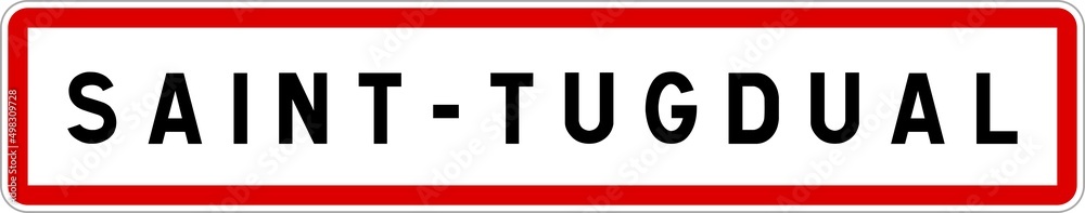 Panneau entrée ville agglomération Saint-Tugdual / Town entrance sign Saint-Tugdual Panneau entrée ville agglomération Saint-Tugdual / Town entrance sign Saint-Tugdual
