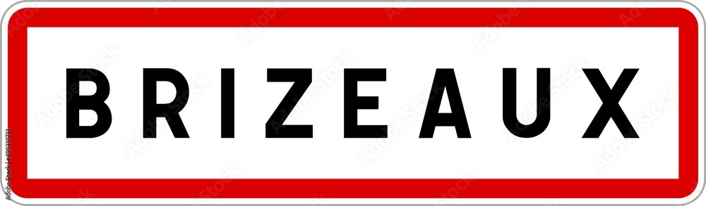 Fototapeta premium Panneau entrée ville agglomération Brizeaux / Town entrance sign Brizeaux