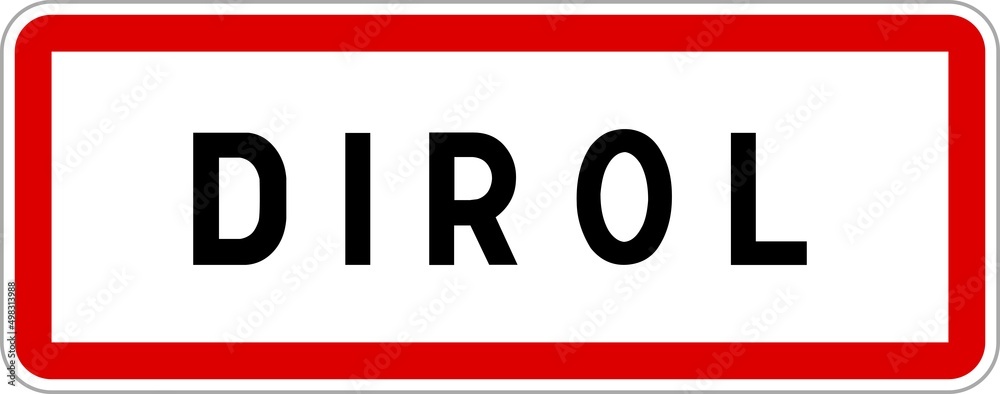 Panneau entrée ville agglomération Dirol / Town entrance sign Dirol Panneau entrée ville agglomération Dirol / Town entrance sign Dirol