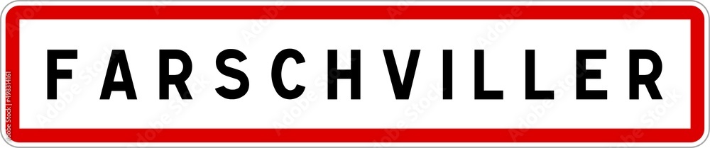 Obraz premium Panneau entrée ville agglomération Farschviller / Town entrance sign Farschviller