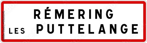 Panneau entrée ville agglomération Rémering-lès-Puttelange / Town entrance sign Rémering-lès-Puttelange