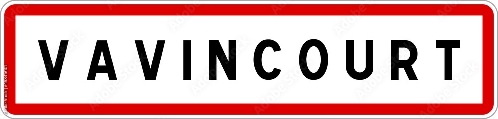Panneau entrée ville agglomération Vavincourt / Town entrance sign Vavincourt Panneau entrée ville agglomération Vavincourt / Town entrance sign Vavincourt