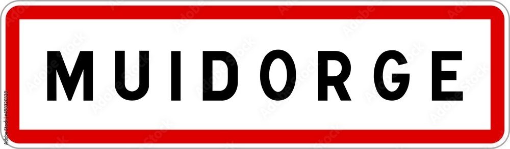 Panneau entrée ville agglomération Muidorge / Town entrance sign Muidorge Panneau entrée ville agglomération Muidorge / Town entrance sign Muidorge