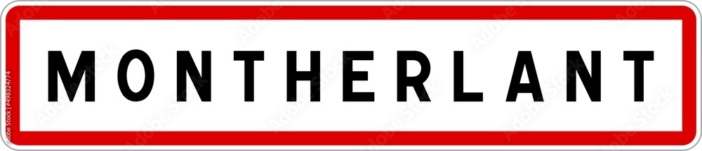 Fototapeta premium Panneau entrée ville agglomération Montherlant / Town entrance sign Montherlant
